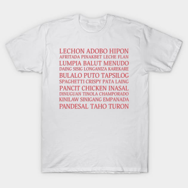 Pinoy food of the Philippines T-Shirt by Estudio3e